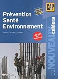 Prévention Santé Environnement CAP : Avec évaluations