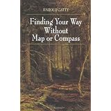 Finding Your Way Without Map or Compassby Harold Gatty