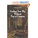 Finding Your Way Without Map or Compass