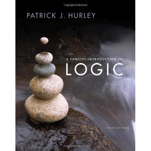 Hurley's lucid, friendly, yet thorough presentation has made A CONCISE INTRODUCTION TO LOGIC the most widely used 
