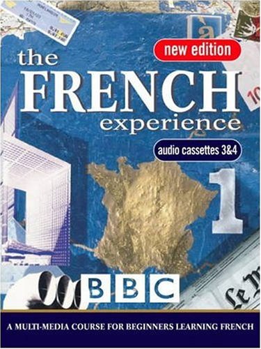 French Experience 1: Cassettes 3 and 4 (French Experience)