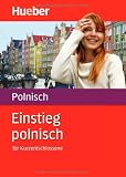 Einstieg polnisch f&uuml;r Kurzentschlossene, Buch u - 2 Audio-CDs - Hedwig Nosbers, Matthias &Ouml;hler