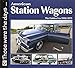 American Station Wagons – The Golden Era 1950-1975 (Those were the days)