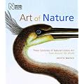 Art of Nature: Three Centuries of Natural History Art from Around the World