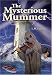 Mysterious Mummer, The