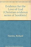Evidence for the Love of God