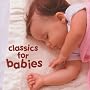Classics for Babies