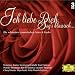 Suchen : Ich Liebe Dich-Sag'S Klassisch (3 CD)