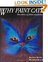 Why Paint Cats: The Ethics of Feline Aesthetics