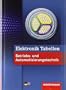 Elektronik Tabellen Betriebs- und Automatisierungstechnik: 1. Auflage, 2011