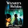 Wizard's Holiday: Young Wizard Series, Book 7