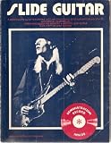 Slide guitar: A book/record guide to electric lead and traditional slide and bottleneck styles ; with special chapters on improvising blues and ... tunings (Contemporary guitar styles series)