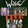 Organised Chaos...Live von Waysted