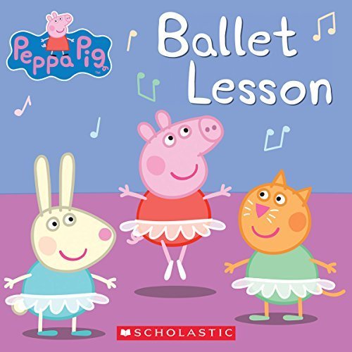 Peppa Pig: Ballet Lesson by Elizabeth Schaefer (2014-07-29)