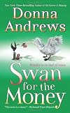 Swan for the Money