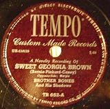 A Novelty Recording Of Sweet Georgia Brown. 78 rpm