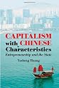 Capitalism with Chinese Characteristics: Entrepreneurship and the State