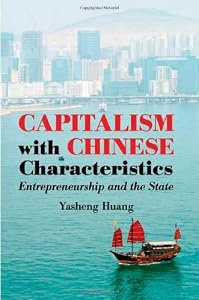 Image of Capitalism with Chinese Characteristics: Entrepreneurship and the State