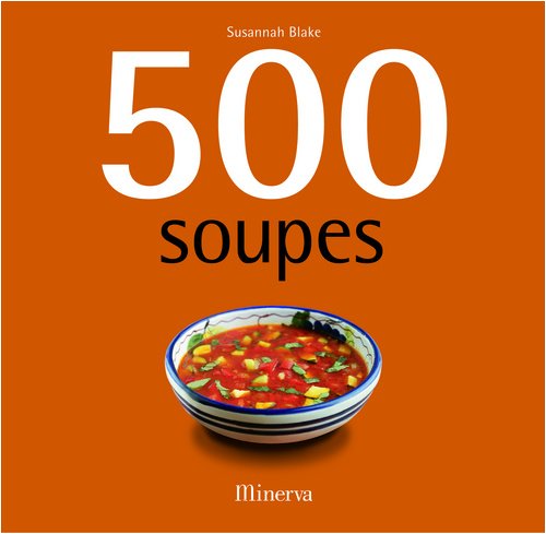 Lecture conseillée : 500 Soupes