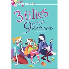 3 filles et 9 bonnes r�solutions