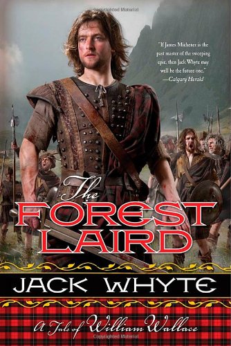 The Forest Laird: A Tale of William Wallace