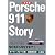 最新版 ポルシェ911ストーリー (CG BOOKS)