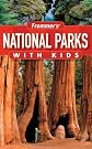 Frommer's National Parks with Kids (Park Guides)