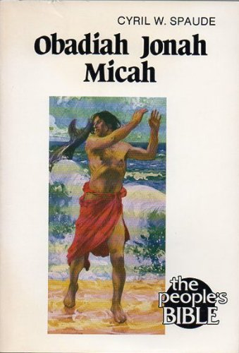 Obediah, Jonah, Micah (People's Bible)