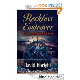 Reckless Endeavor A Jack Rackham Adventure (Jack Rackham Adventures)