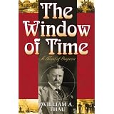 The Window of Time