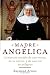 Books : Madre Angelica: La historia notable de una monja, de su nervio, y de una red de milagros (Spanish Edition)