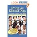 Living with Kids and Dogs...Without Losing Your Mind