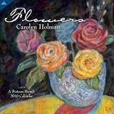 Caroline Holman Flowers 2010 Wall Calendar