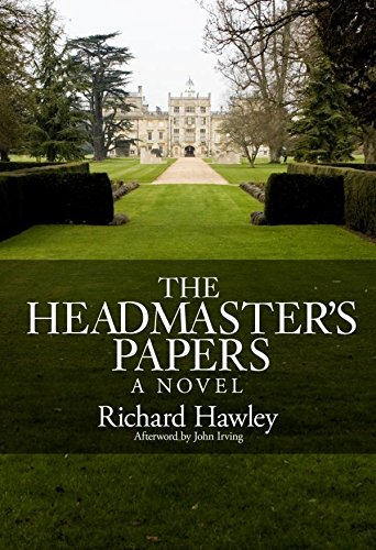 The Headmasters Papers: A Novel