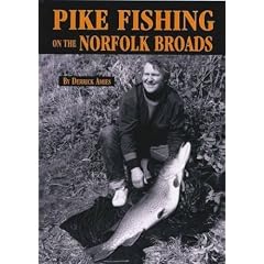 Pike Fishing on the Norfolk Broads