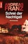 Schrei der Nachtigall