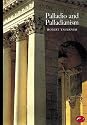 Palladio and Palladianism (World of Art)