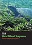 World Atlas of Seagrasses