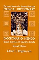 English-Spanish/Spanish-English Medical Dictionary