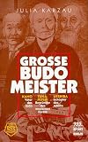 Große Budomeister. Jigoro Kano. Gichin Funakoshi. Morihei Ueshiba.