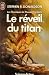 Le réveil du titan (Les Chroniques de Thomas l'Incrédule, #2)