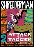 Attack of the Tagger (Shredderman)