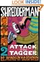 Shredderman: Attack of the Tagger (Shredderman)