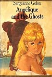 Angelique and the Ghosts