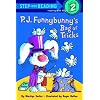 P.J. Funnybunny's Bag of Tricks (Step into Reading)
