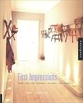 First Impressions: Fresh Looks for Entryways, Hallways, and Foyers