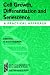 Cell Growth, Differentiation and Senescence: A Practical Approach
