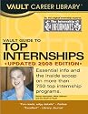 Vault Guide to Top Internships, 2008 Edition