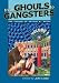 Book From Ghouls to Gangsters: The Career of Arthur B. Reeve: Vol. 1