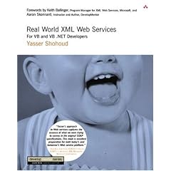 Real World Xml Web Services: For Vb and Vb .Net Developers (DevelopMentor)